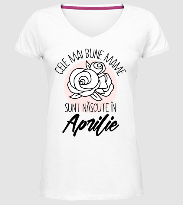 Cele mai bune mame sunt născute în Aprilie model alb pe tricou
