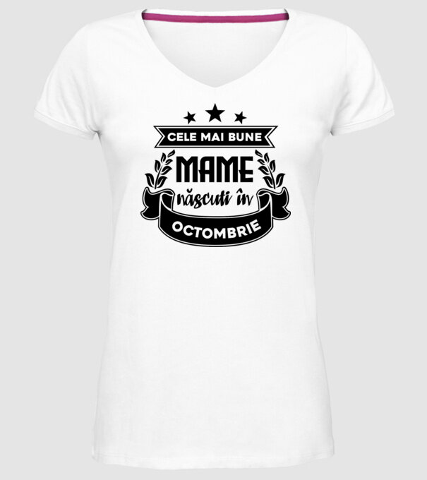 Cele mai bune mame sunt născuți în octombrie model alb pe tricou