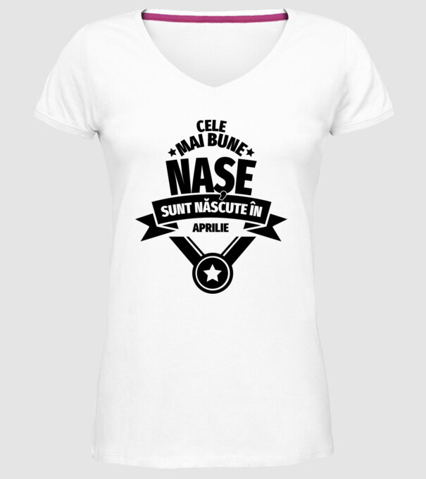 Cele mai bune nașe sunt născute în aprilie. model alb pe tricou
