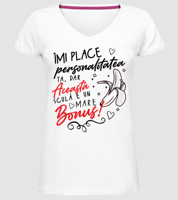 Dar această sculă e un mare bonus! model alb pe tricou