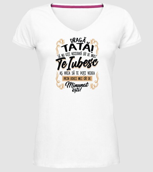 Dragă meu tată model alb pe tricou