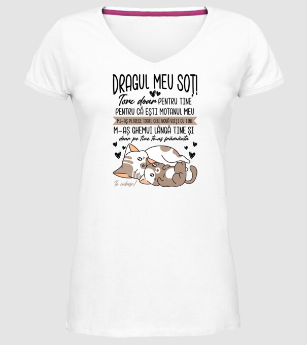Dragul meu soț! torc doar pentru tine model alb pe tricou