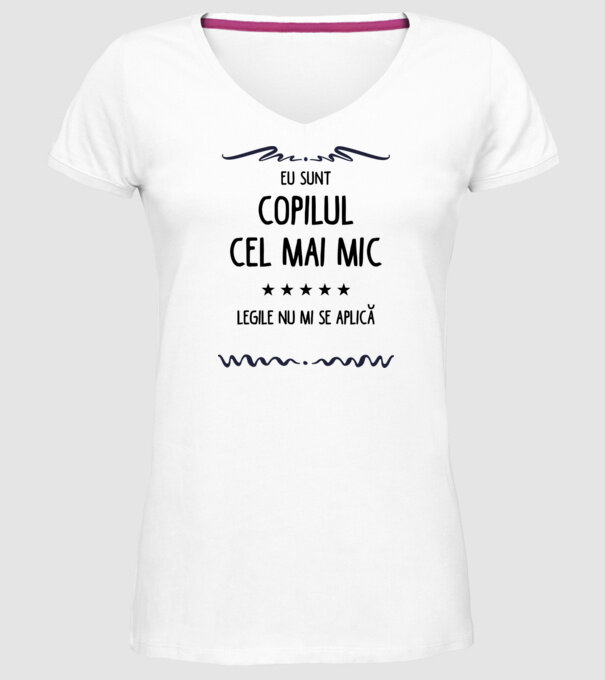 Eu sunt copilul cel mai mic, legile nu mi se aplică model alb pe tricou