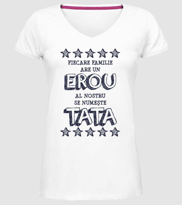 Fiecare familie are un erou, al nostru se numește tata model alb pe tricou