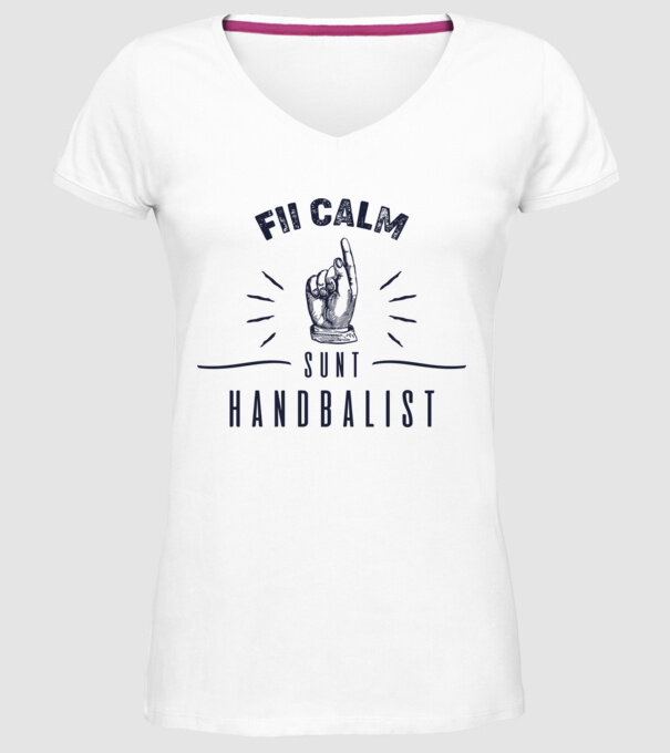 Fii calm, sunt HANDBALIST model alb pe tricou