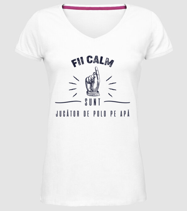 Fii calm, sunt JUCĂTOR DE POLO PE APĂ model alb pe tricou