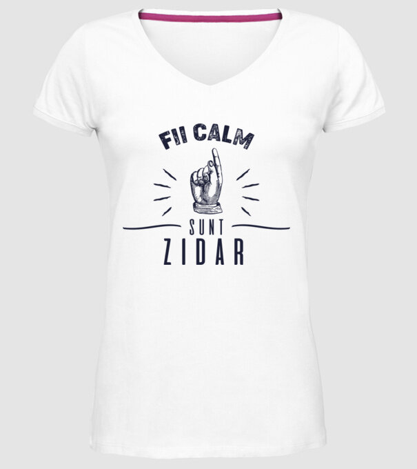 fii calm, sunt zidar model alb pe tricou