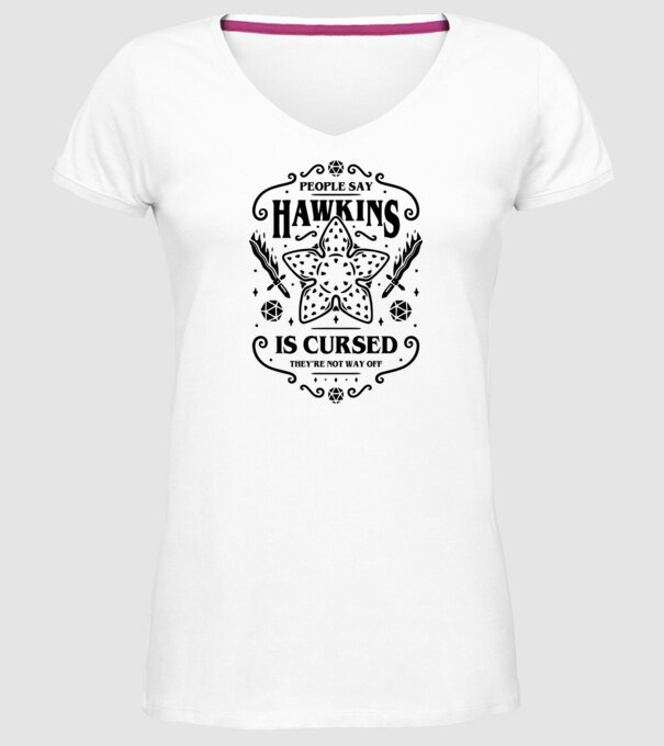 hawkins is cursed model alb pe tricou