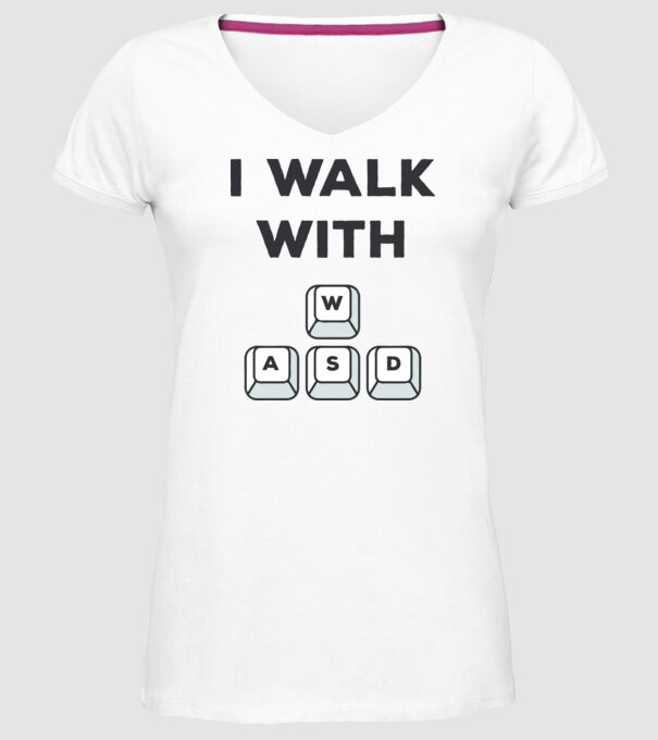I Walk with WASD model alb pe tricou