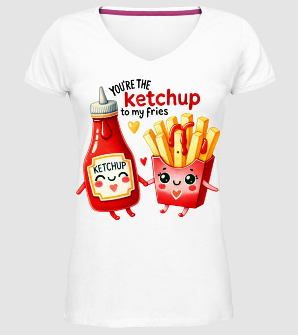 Ketchup to my Fries model alb pe tricou