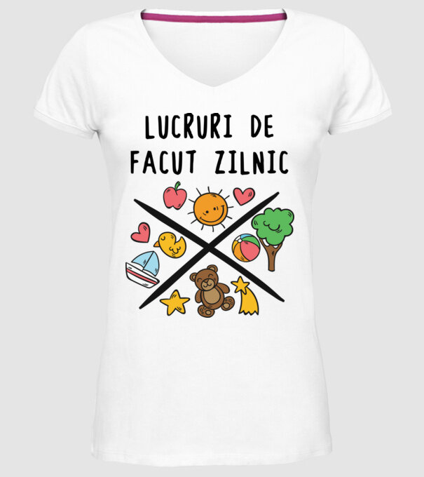 Lucruri de făcut zilnic model alb pe tricou