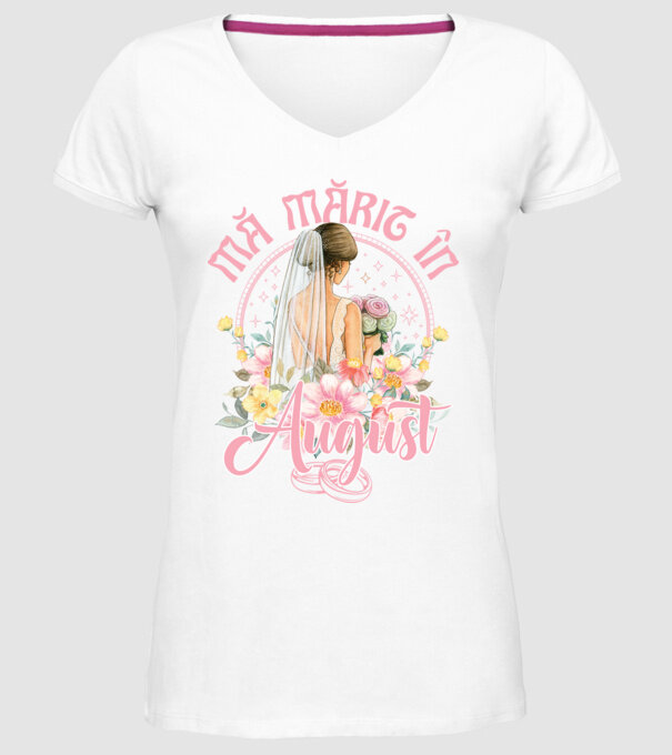 mă mărit - în august model alb pe tricou