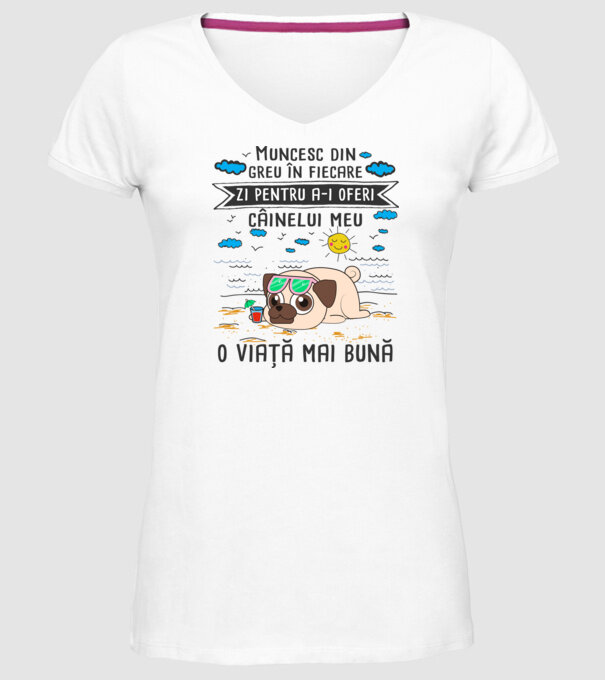 Muncesc din greu în fiecare zi pentru a-i oferi câinelui meu o viață mai bună model alb pe tricou