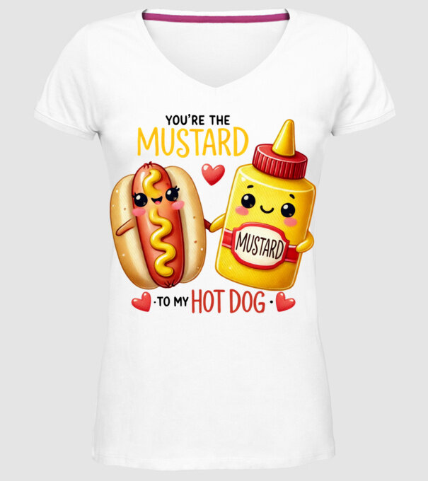 Mustard to my Hot Dog model alb pe tricou