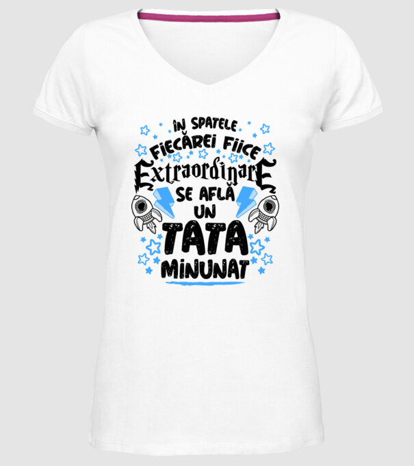 în spatele fiecărei fiice extraordinare se află un tată minunat model alb pe tricou