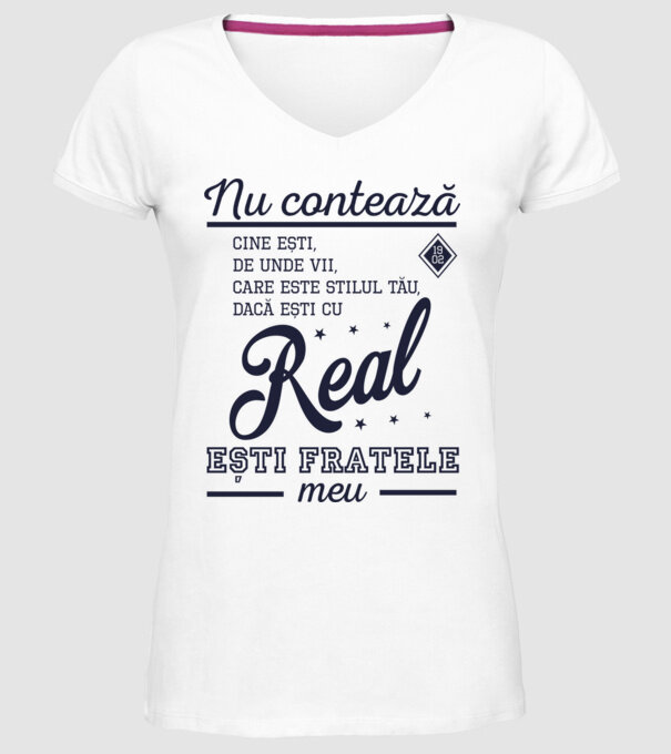 nu contează cine ești, de unde vii, care este stilul tău, dacă ești cu Real, ești fratele meu model alb pe tricou
