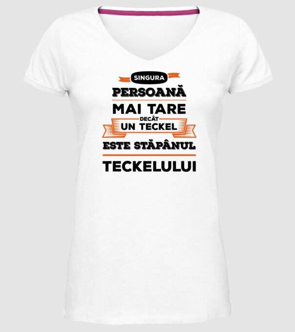 singura persoană mai tare decât un Teckel este stăpânul Teckelului model alb pe tricou