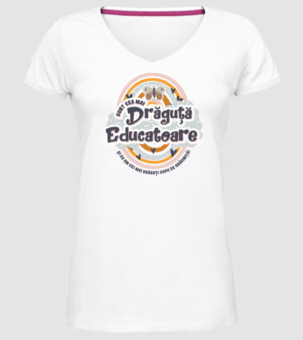 Sunt cea mai drăguță educatoare! model alb pe tricou