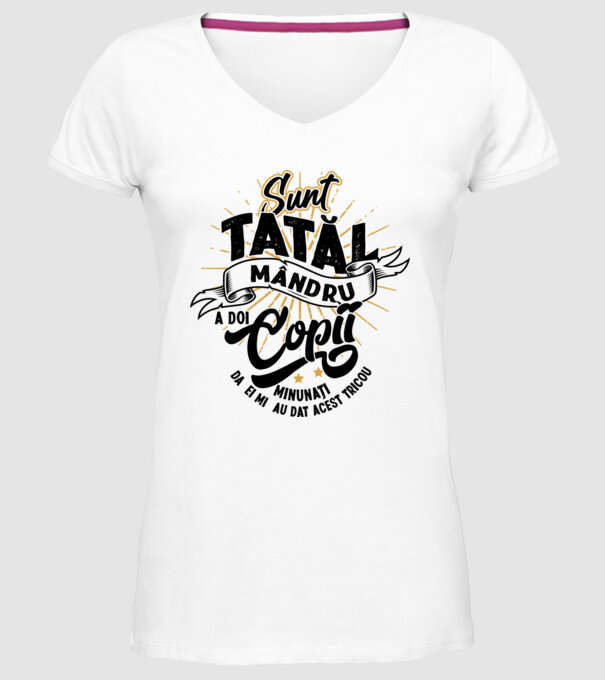 Sunt tatăl mândru a doi copii minunați - da, ei mi-au dat acest tricou model alb pe tricou