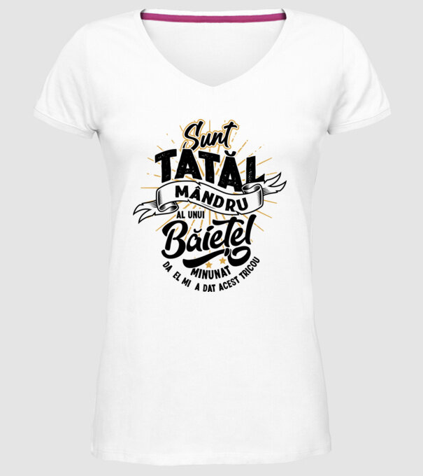 Sunt tatăl mândru al unui băiețel minunat - da, el mi-a dat acest tricou model alb pe tricou