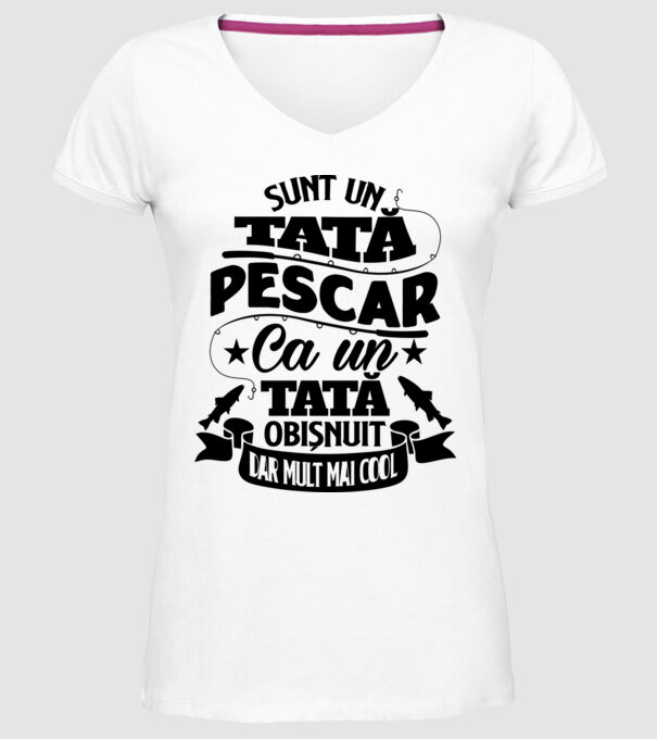 Sunt un tată pescar, ca un tată obișnuit, dar mult mai cool model alb pe tricou