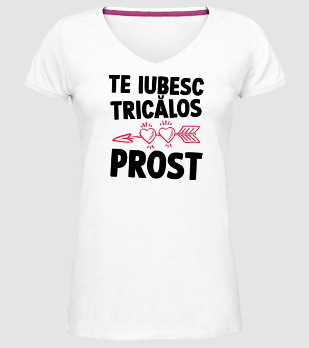 Te iubesc, ticălos prost model alb pe tricou