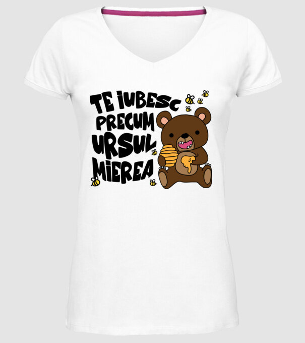 te iubesc precum ursul mierea model alb pe tricou