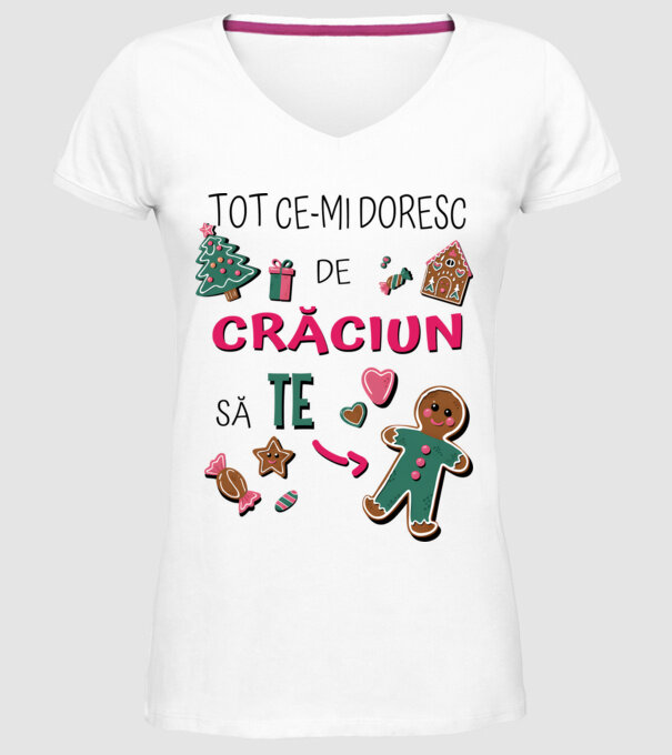 Tot ce-mi doresc de Crăciun să TE om alb model alb pe tricou
