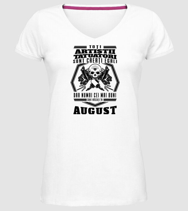 Toți artiștii tatuatori sunt creați egali August model alb pe tricou