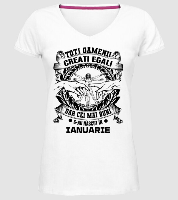 Toți oamenii sunt creați egali, dar cei mai buni s-au născut în ianuarie model alb pe tricou