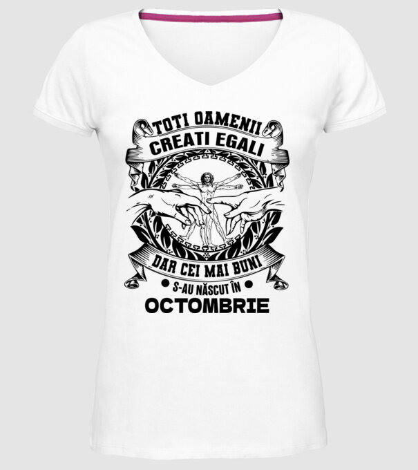 Toți oamenii sunt creați egali, dar cei mai buni s-au născut în octombrie model alb pe tricou