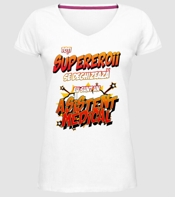 toți supereroii se deghizează, eu sunt un asistent medical/ o asistentă medicală model alb pe tricou