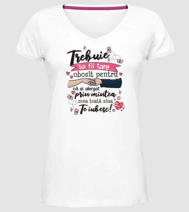 Trebuie sa fii tare obosită pentru model alb pe tricou