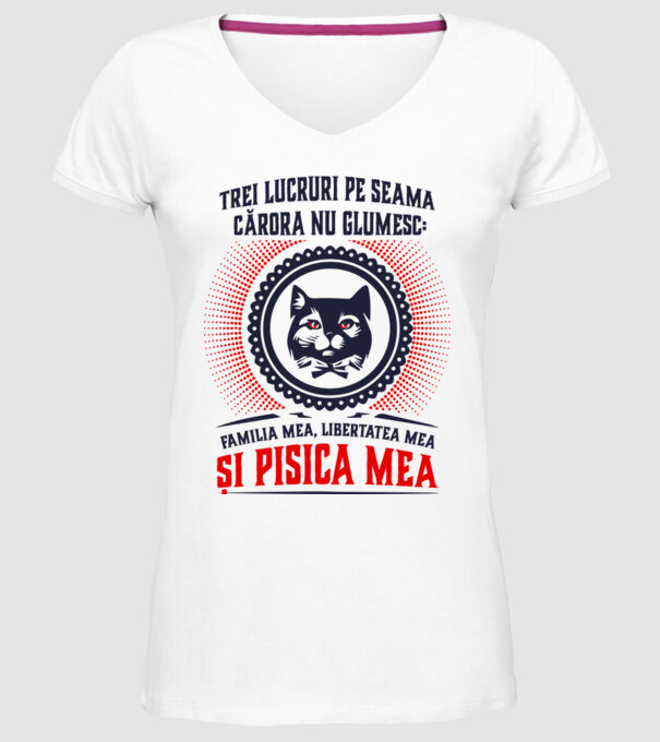 trei lucruri pe seama cărora nu glumesc: familia mea, libertatea mea și pisica mea model alb pe tricou