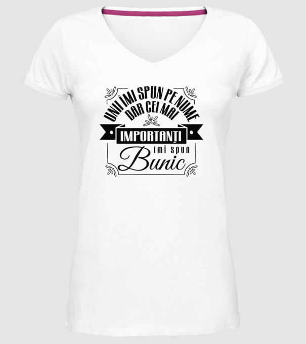 Unii îmi spun pe nume, dar cei mai importanți îmi spun bunic model alb pe tricou