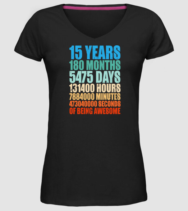 15 years of being awesome model negru pe tricou