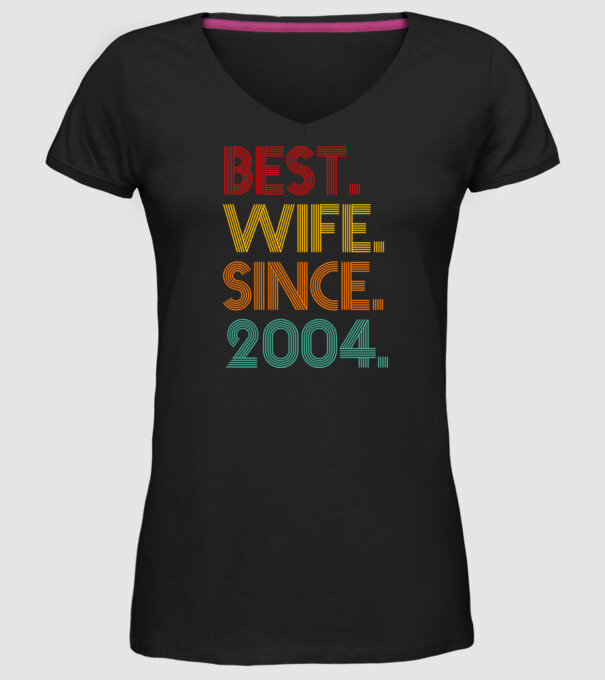 best wife since 2004 retro model negru pe tricou