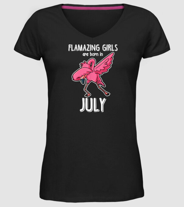 flamazing girls are born in july model negru pe tricou