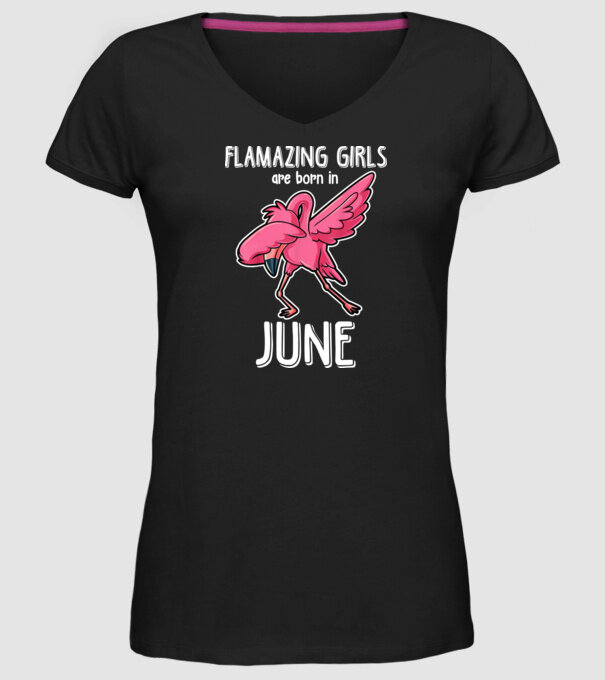 flamazing girls are born in june model negru pe tricou