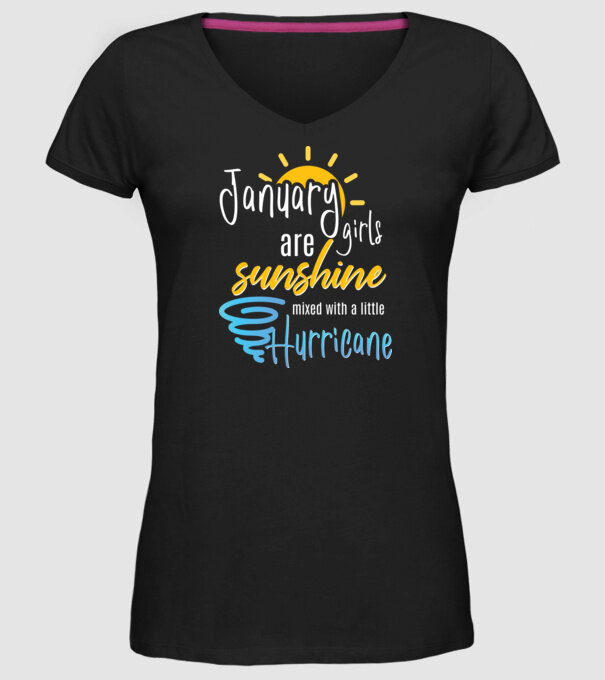 January Girls are Sunshine mixed with a little Hurricane model negru pe tricou