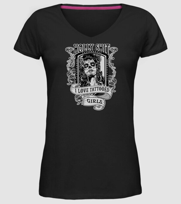Holly Shit, I love tattoed girls model negru pe tricou