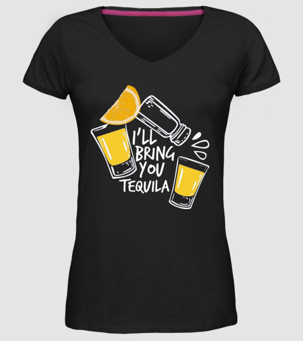 'I''ll bring you tequila' model negru pe tricou