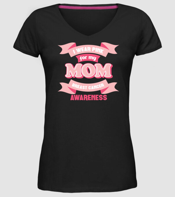 I wear pink for my mom model negru pe tricou
