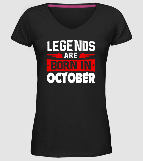 Legends are born in October model negru pe tricou