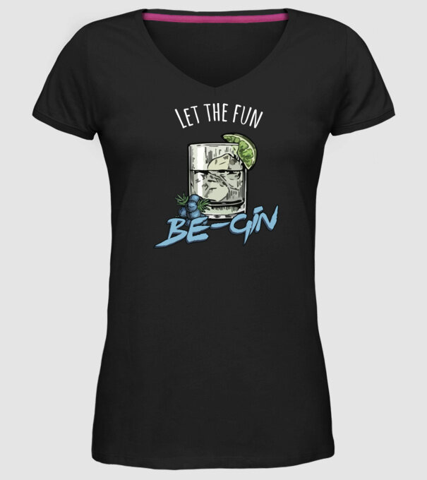 Let the fun be gin model negru pe tricou