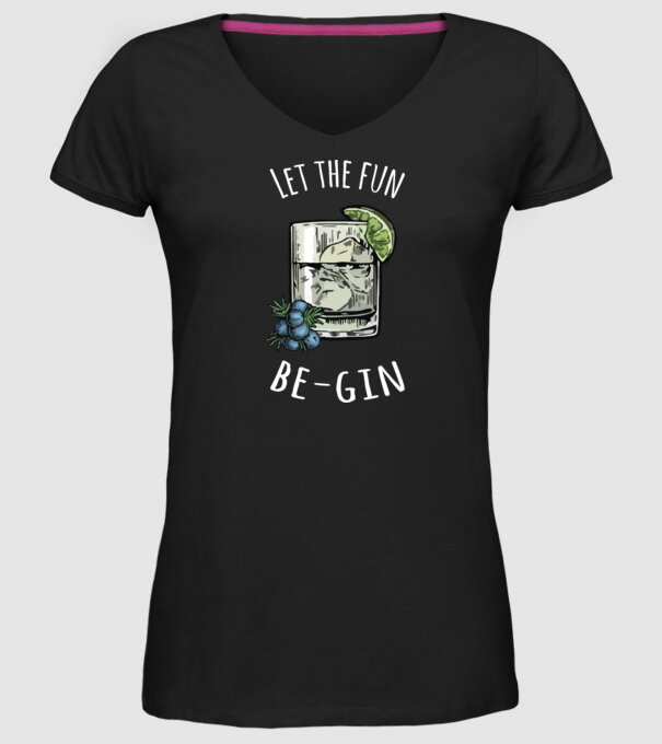 Let the fun be gin model negru pe tricou