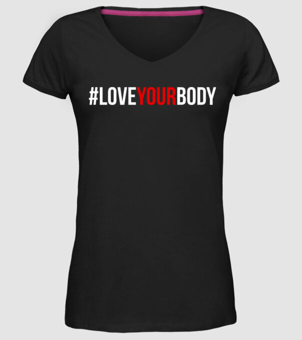 Love Your Body - Iubește-ți corpul model negru pe tricou