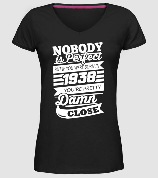nobody is perfect 1938 model negru pe tricou