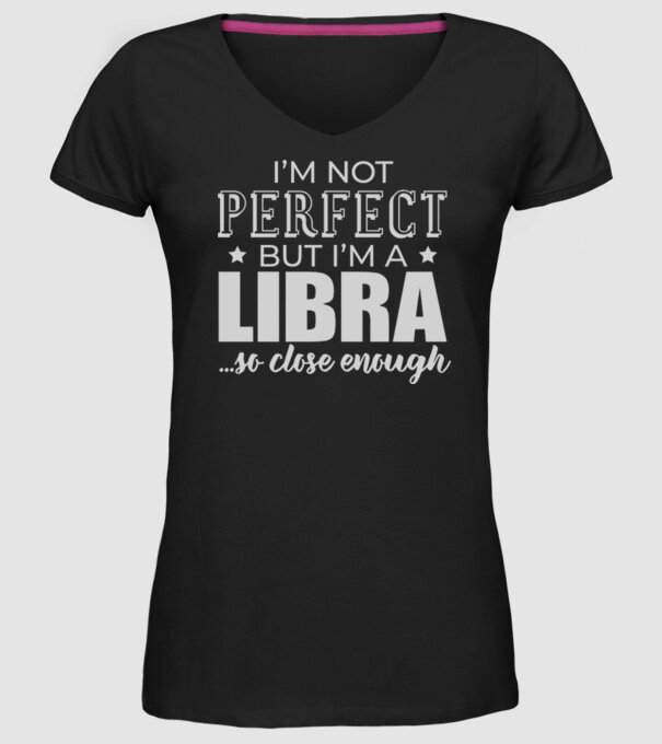 Not perfect, but LIBRA model negru pe tricou