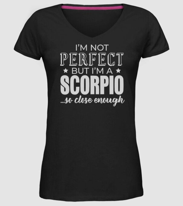 Not perfect, but SCORPIO model negru pe tricou